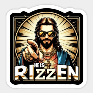 He is rizzen Sticker